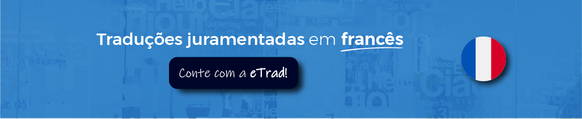 Banner eTraduções: tradução juramentada de Francês