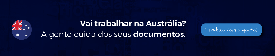 Banner eTraduções: Vai trabalhar na Austrália. A eTraduções cuida dos seus documentos. Banner eTraduções: Vai trabalhar na Austrália. A eTraduções cuida dos seus documentos.