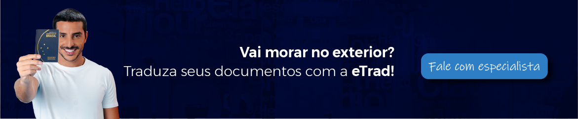 Banner eTraduções: Vai morar fora? Traduza com a eTraduções! Banner eTraduções: Vai morar fora? Traduza com a eTraduções!