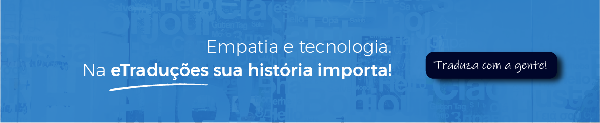 Banner eTraduções: Empatia e Tecnologia.