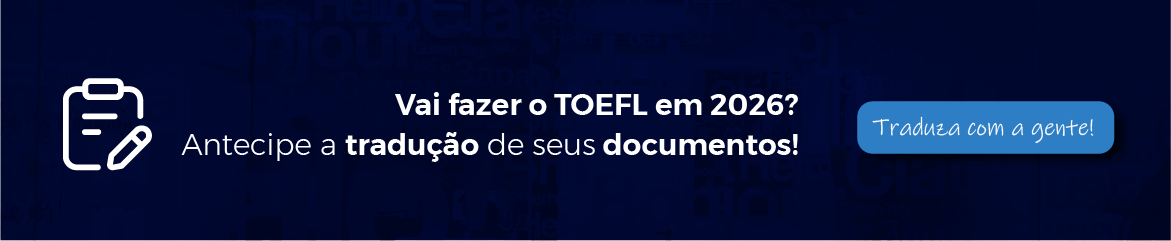 Banner eTraduções: Vai fazer o TOEFL em 2026?