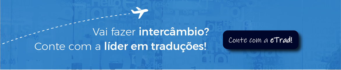 Banner eTraduções: Vai fazer intercâmbio?