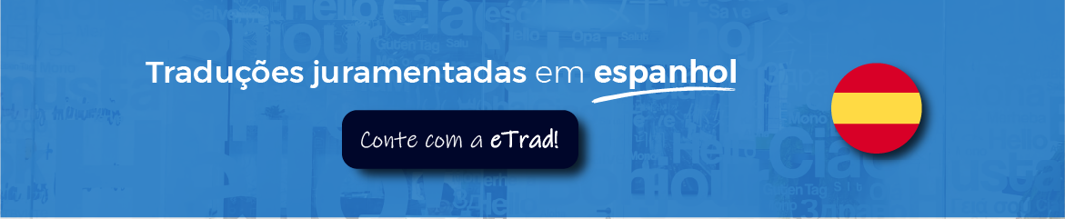 Banner eTraduções: Tradução juramentada de espanhol.